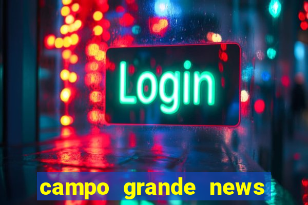 campo grande news jovem morre