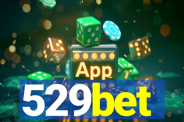 529bet
