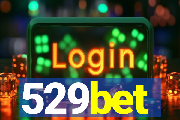 529bet