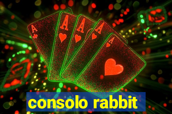 consolo rabbit