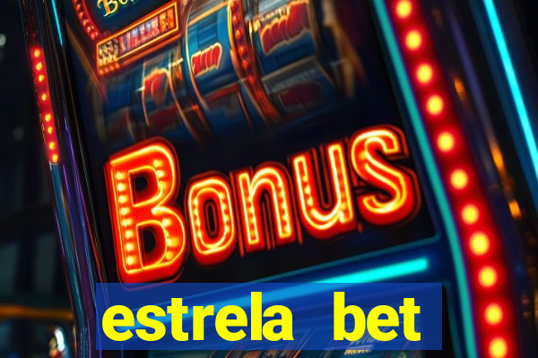 estrela bet convidar amigo