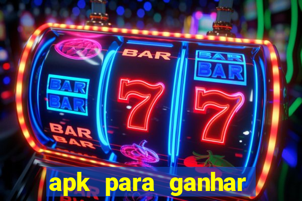apk para ganhar dinheiro no pix
