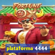 plataforma 4444