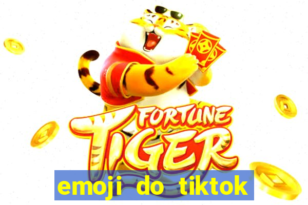 emoji do tiktok para copiar