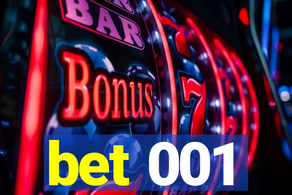 bet 001