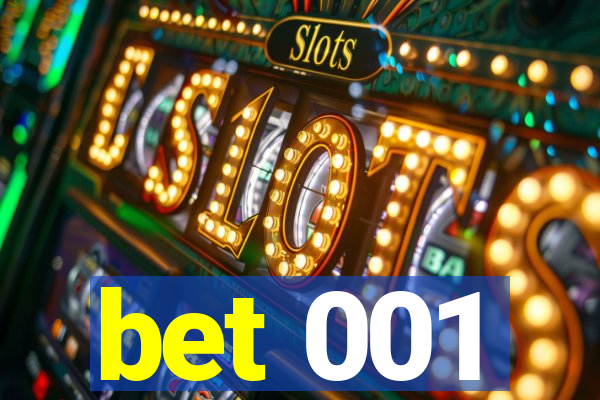 bet 001