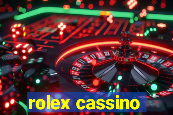 rolex cassino