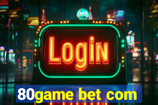 80game bet com