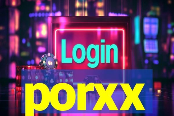 porxx