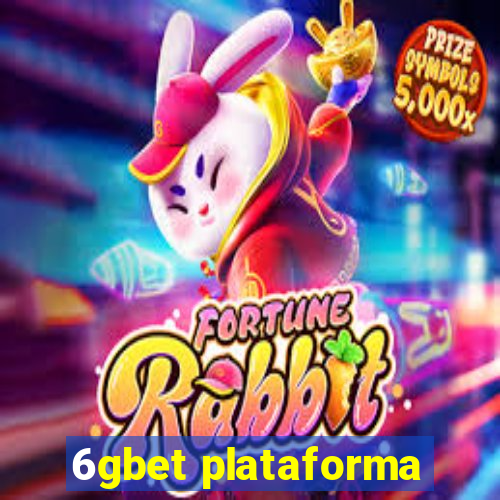 6gbet plataforma