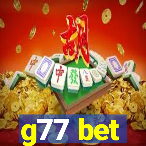 g77 bet