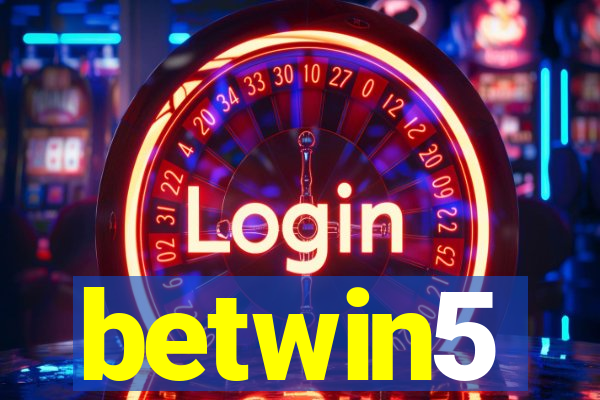 betwin5