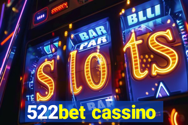 522bet cassino