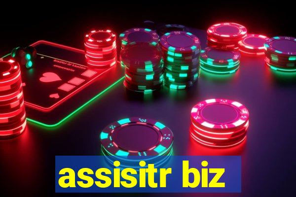 assisitr biz