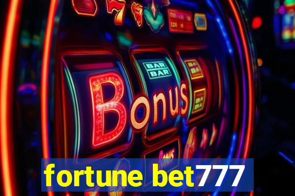 fortune bet777