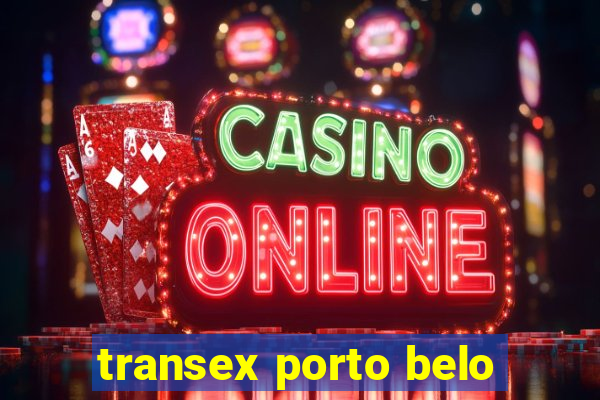 transex porto belo