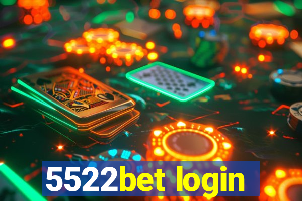 5522bet login