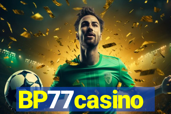 BP77casino