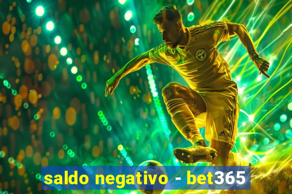 saldo negativo - bet365