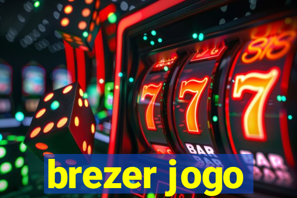 brezer jogo