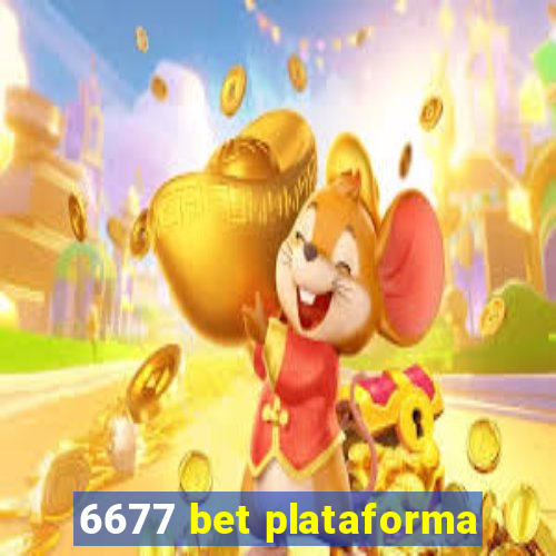 6677 bet plataforma