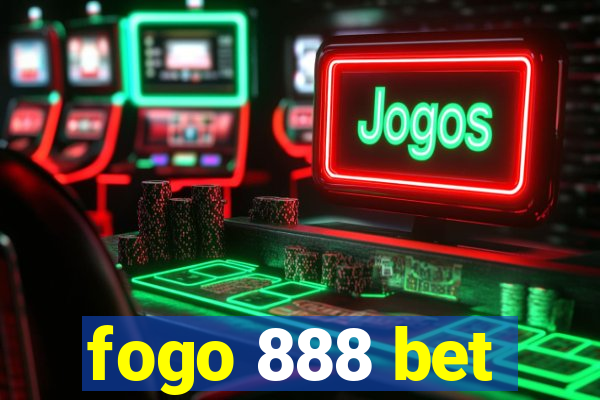 fogo 888 bet