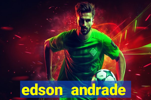 edson andrade santos junior cardiologista
