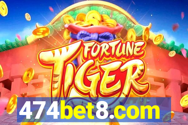 474bet8.com