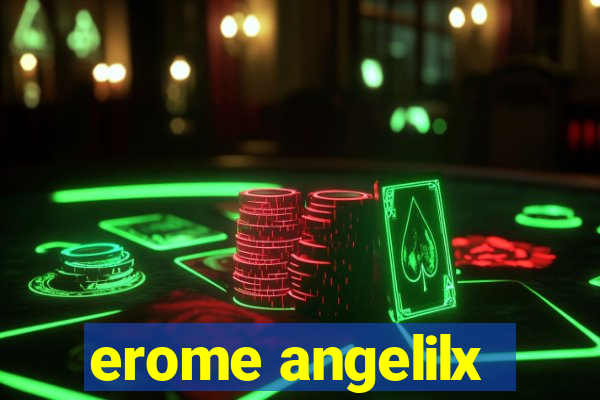 erome angelilx