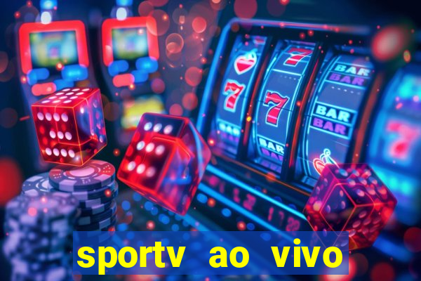 sportv ao vivo online multi