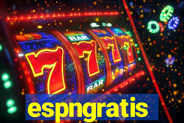 espngratis