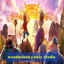 wonderland comic studio