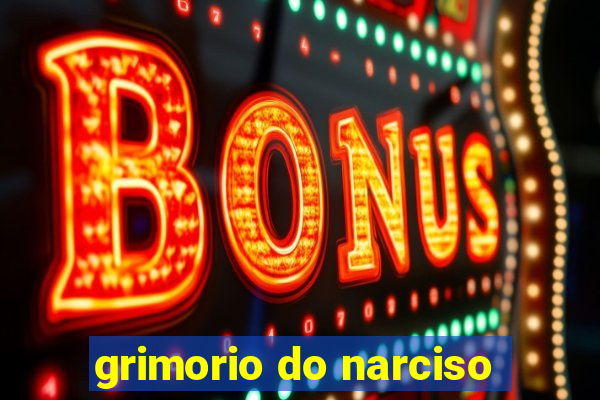 grimorio do narciso