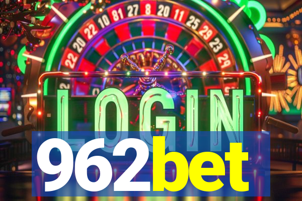 962bet