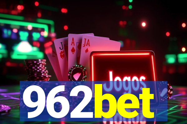 962bet