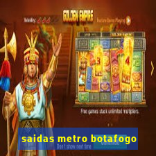 saidas metro botafogo