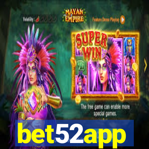 bet52app