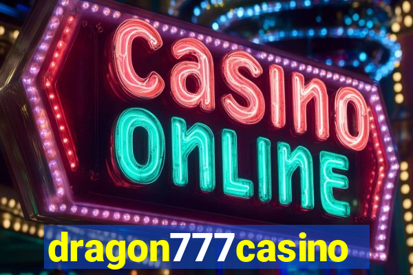 dragon777casino