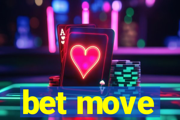 bet move