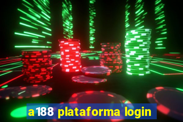 a188 plataforma login