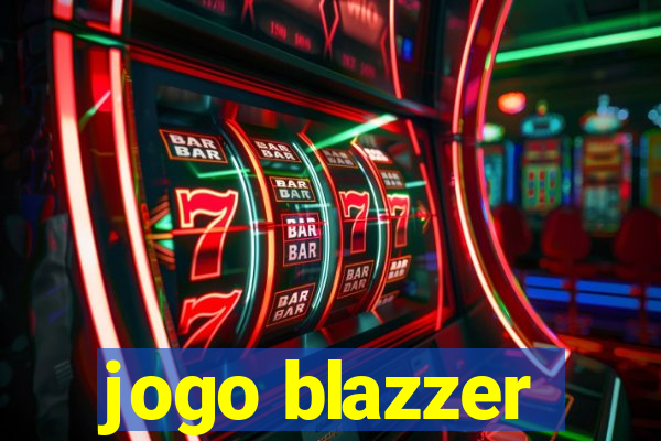 jogo blazzer