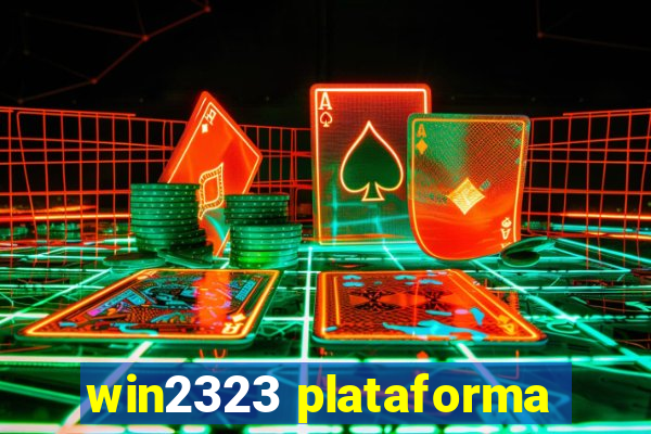 win2323 plataforma