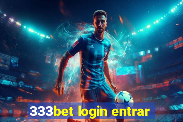 333bet login entrar