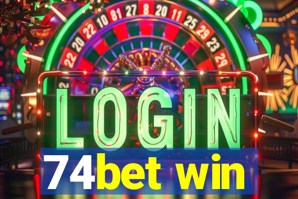 74bet win