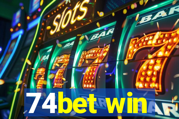 74bet win