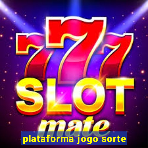 plataforma jogo sorte
