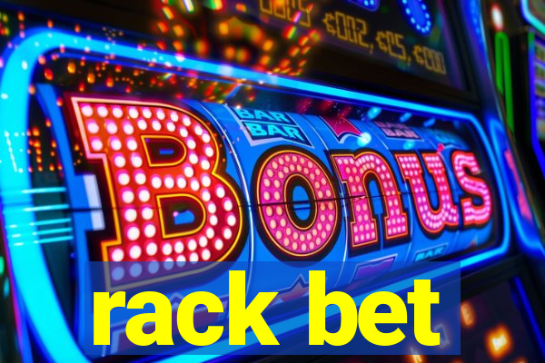 rack bet