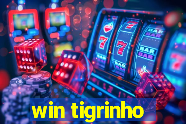 win tigrinho