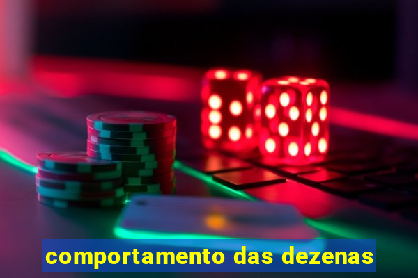 comportamento das dezenas