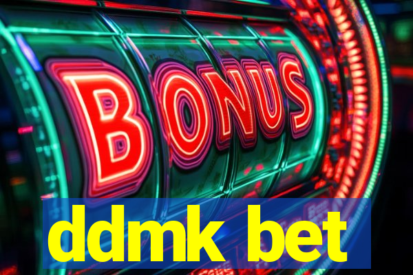 ddmk bet